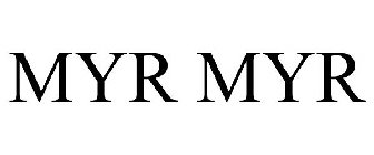 MYR MYR