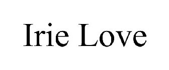 IRIE LOVE