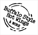 BUFFALO STYLE HOT WINGS & MORE