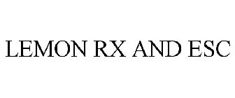 LEMON RX AND ESC