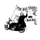 POE BUS TOURS WITH DAVID KELTZ