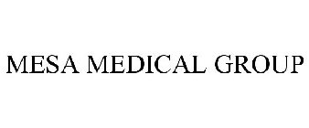 MESA MEDICAL GROUP