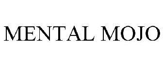 MENTAL MOJO