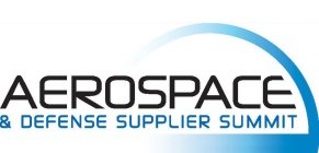 AEROSPACE & DEFENSE SUPPLIER SUMMIT