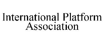 INTERNATIONAL PLATFORM ASSOCIATION