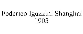 FEDERICO IGUZZINI SHANGHAI 1903