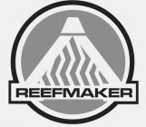 REEFMAKER