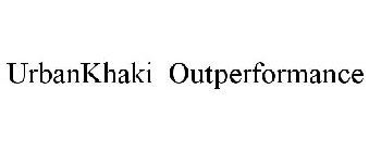 URBANKHAKI OUTPERFORMANCE