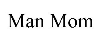 MAN MOM
