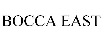 BOCCA EAST