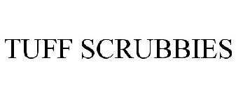 TUFF SCRUBBIES