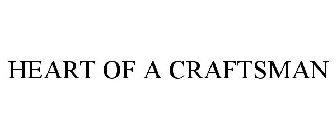 HEART OF A CRAFTSMAN
