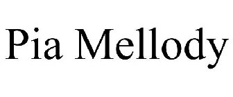 PIA MELLODY
