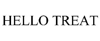 HELLO TREAT