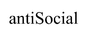 ANTISOCIAL