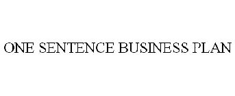 ONE SENTENCE BUSINESS PLAN