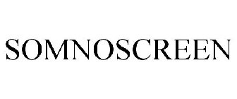 SOMNOSCREEN