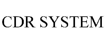 CDR SYSTEM