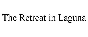 THE RETREAT IN LAGUNA
