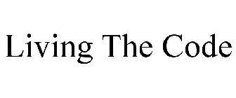 LIVING THE CODE