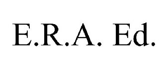 E.R.A. ED.