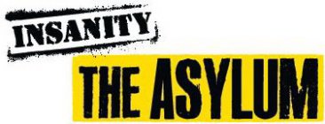 INSANITY THE ASYLUM