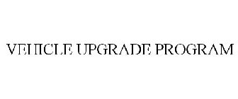 VEHICLE UPGRADE PROGRAM