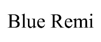 BLUE REMI