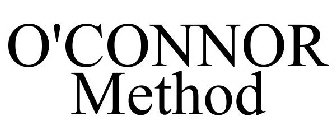 O'CONNOR METHOD