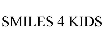 SMILES 4 KIDS