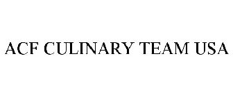 ACF CULINARY TEAM USA
