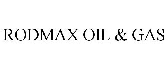 RODMAX OIL & GAS