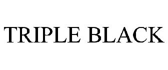 TRIPLE-BLACK