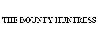 THE BOUNTY HUNTRESS