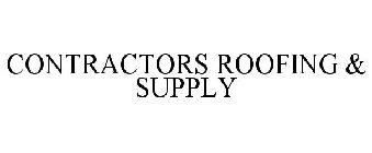 CONTRACTORS ROOFING & SUPPLY