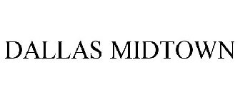 DALLAS MIDTOWN