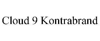 CLOUD 9 KONTRABRAND
