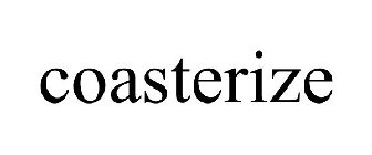 COASTERIZE