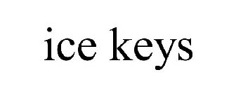 ICE KEYS