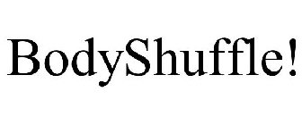 BODYSHUFFLE!