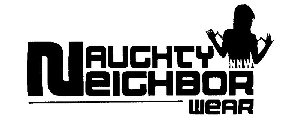 NAUGHTY NEIGHBOR WEAR NNW