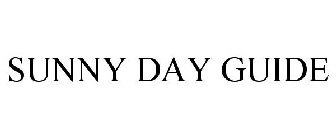 SUNNY DAY GUIDE