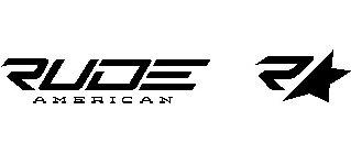 RUDE AMERICAN R