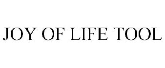 JOY OF LIFE TOOL