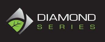 DIAMOND SERIES