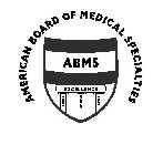 AMERICAN BOARD OF MEDICAL SPECIALTIES ABMS EXCELLENCE ETHICS HONOR SKILL