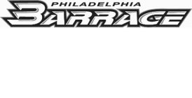 PHILADELPHIA BARRAGE