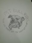 PITBULL RIBS 