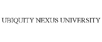 UBIQUITY NEXUS UNIVERSITY