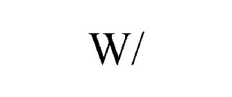 W/